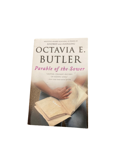 Parable of the Sower by Octavia Butler