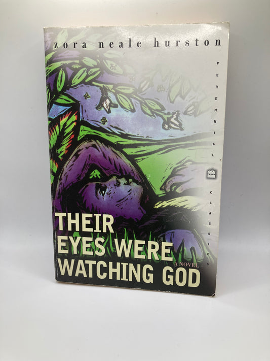 Their Eyes Were Watching God by Zora Neale Hurston