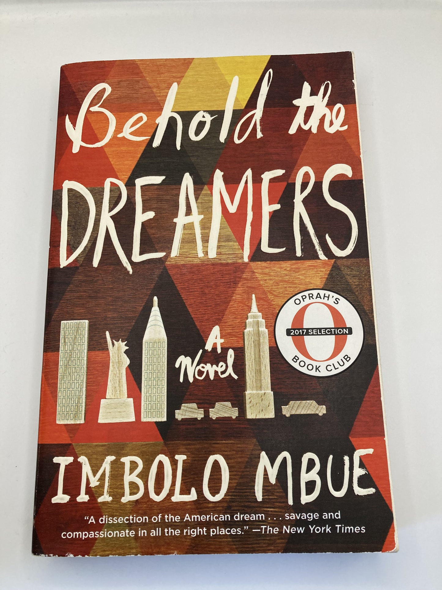 Behold the Dreams by Imbolo Mbue